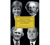 Scottish National Party (SNP) Leaders