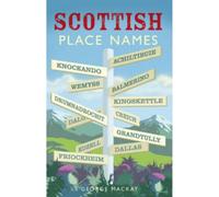 Scottish Place Names (Waverley Scottish Classics)
