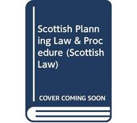 Scottish Planning Law & Procedure