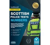 Scottish Police Tests Numbers: Sample practice questions and responses to help you prepare for and pass the Scottish Police Numbers Standard Entrance Test (SET).