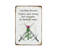 Scottish Proverb Forgive Your Enemy But Remember The Bastard's Name Novelty Retro Metal Tin Sign Poster Plaque Bar Pub Club Cafe Home Decor Plate Wall Art Farmhouse Sign Living Room Decor 8x12 Inch