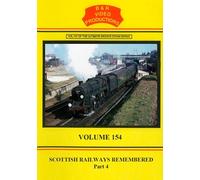 Scottish Railways Remembered Part 4 (B&R 154)
