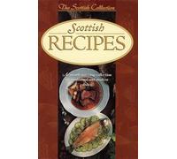 Scottish Recipes (The Scottish Collection)
