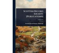 Scottish Record Society. [Publications]