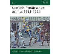 Scottish Renaissance Armies 1513-1550 (Elite)