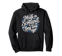 Scottish Roots Heritage, Made In Scotland A Long Time Ago Pullover Hoodie
