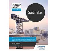 Scottish Set Text Guide – Sailmaker for National 5 English