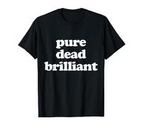 Scottish slang tshirt, pure dead brilliant T-Shirt