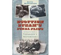 Scottish Steam's Final Fling: Extracts from a Teenager's Notebooks