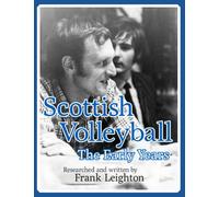 Scottish Volleyball - The Early Years