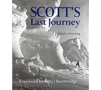 Scott's Last Journey: The Race for the Pole