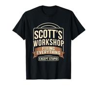 Scott's Workshop Fixing Everything Except Stupid T-Shirt