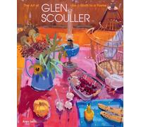 Scouller, Glen - Like a Moth to a Flame: The Art of Glen Scouller