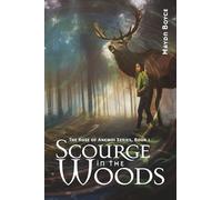 Scourge in the Woods: 1 (The Rose of Anemoi)