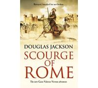 Scourge of Rome : (Gaius Valerius Verrens 6)