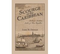 Scourge of the Caribbean : Charles E. Hawkins, Sailor of Three Republics