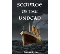 Scourge of the Undead: A Victorian Adventure
