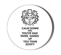 Scouse Girl Humour Calm Down Girl You've HAD More Hands UP You Than SOOTY 6 x 70mm Vinyl Stickers (Pack of 6)