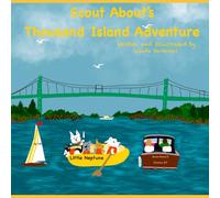 Scout About's Thousand Island Adventure (Scout About Books)