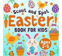 Scout and Spot Easter Book for Kids Ages 2-5: I Spy Seek and Find Activity Book for Children