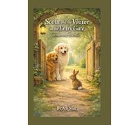 Scout and the Visitor at the Entry Gate: A Harmony Park Story
