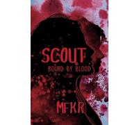 Scout: Bound by Blood: 2