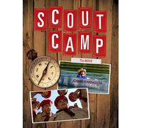 Scout Camp - The Movie