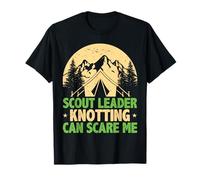 Scout Leader Pun, Knotting Can Scare Me, Funny Scouting T-Shirt
