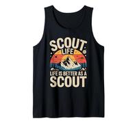 Scout Life Life is Better As A Scout Tank Top