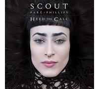 Scout Pare Phillips - Heed The Call [VINYL]
