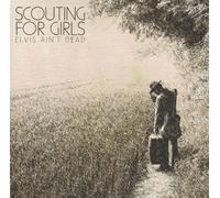 Scouting For Girls - Elvis Ain't Dead