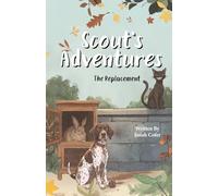 Scout's Adventures: The Replacement