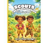 Scouts: The Money Mission: A Fun and Educational Coloring Book Teaching Kids Money Skills, Savings and Smart Choices (Ages 5-13) (The Scouts)