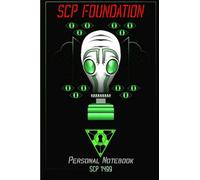 SCP foundation personal note: SCP 1499 SCP Foundation - Top Secret Notebook - journal notebook for scp foundation fans - 6x9 inches - 100 pages: Secure. Contain. Protect