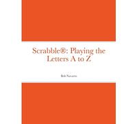 Scrabble(R): Playing the Letters A to Z