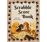 Scrabble Score Book: Dog Themed (Scrabble Score Books with Themes)