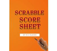 Scrabble Score Sheet: 100 score sheets for up to 4 players. 8" x 11".