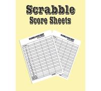 Scrabble Score Sheets: 119 Score Sheets for Scrabble Game, Scrabble Game Kit Book, Scoring Sheet For Scrabble Players, Score Keeper Notebook Scrabble Score Cards