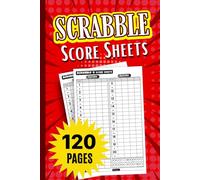 Scrabble Score Sheets: 120 Large Print Score Pads for Scorekeeping with Size 6 x 9 inches