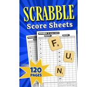 Scrabble Score Sheets: 120 Large Print Score Pads for Scorekeeping with Size 6 x 9 inches