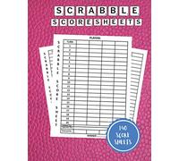 Scrabble Score Sheets: 140 Score Keeping for Scrabble Lovers |Score Keeping Pads | Scrabble Game Kit Book| Scoring Sheet For Scrabble Players | Scrabble Score Keeper Notebook Scrabble Score Cards