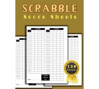 Scrabble Score Sheets: Large Print Scrabble Score Book for Score Keeping, 120 Sheets Score Card Notebook, Scrabble Score Record Keeper Book, Record your Scrabble with Travel