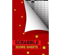 Scrabble Score Sheets: Scrabble Game Book Pad, 120 Sheet Score Card Notebook, Record Your Scrabble Games! Paperback, Scrabble Game Book Pad