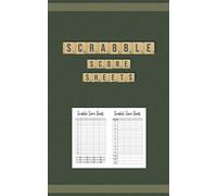 SCRABBLE SCORE SHEETS: Scrabble Game Score sheets for 2-4 players: 119 pages of scrabble score sheets: 5"x8" small size