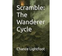 Scramble: The Wanderer Cycle