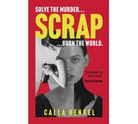 Scrap : 'Blackly humorous and enjoyably twisted' - Paula Hawkins