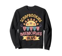 Scrap booking keeps memory alive Sweatshirt