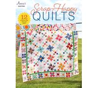 Scrap-Happy Quilts