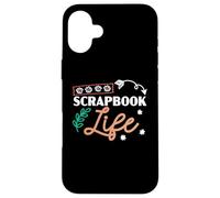 Scrapbook Life Scrapbooker Craft Artwork Scrap Booking Case for iPhone 16 Plus