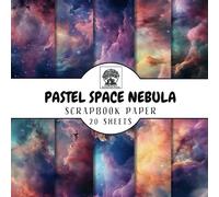 Scrapbook Paper: 20 Double-Sided Sheets of Pastel Space Nebula for Scrapbooking, Junk Journals, Card Making, Decoupage, Origami, Paper Crafts, DIY ... Media (Scrapbook Paper by Somerset Press)